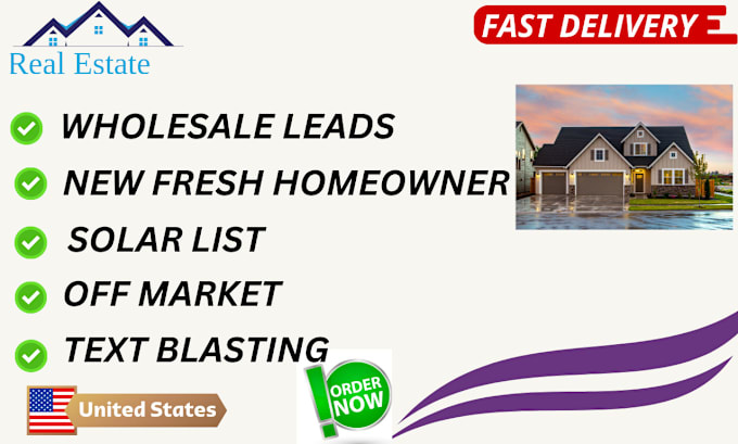 Gig Preview - Provide wholesale leads new fresh homeowners solar list off market text blasting