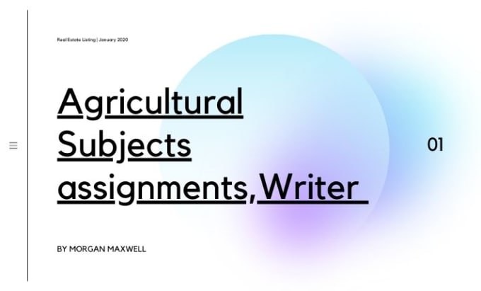 Gig Preview - Do make assignments on agriculture related subjects,