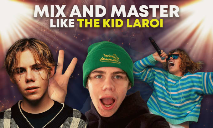 Gig Preview - Mix and master your vocals to sound like the kid laroi