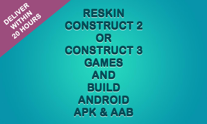 Gig Preview - Reskin codecanyon construct 2 or 3 games