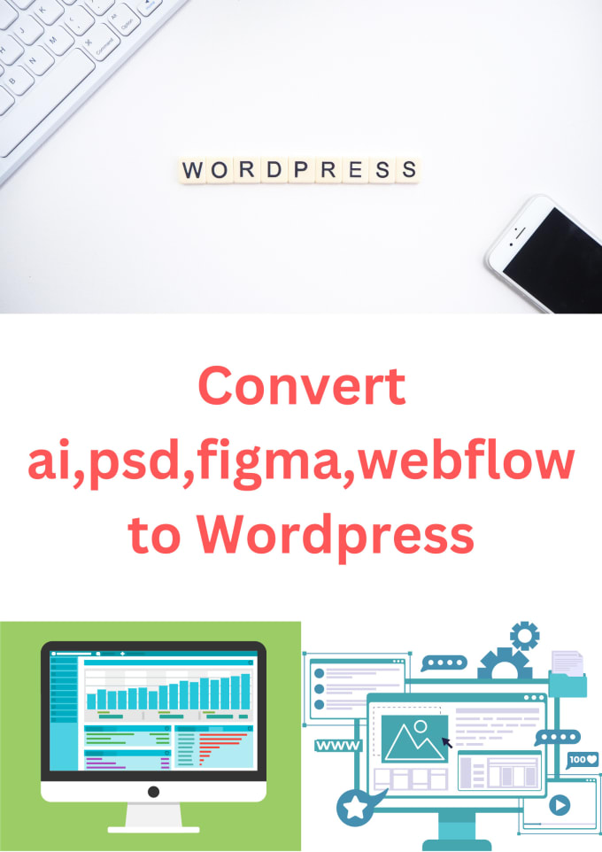 Gig Preview - Convert xd, figma, ai, psd and webflow to wordpress