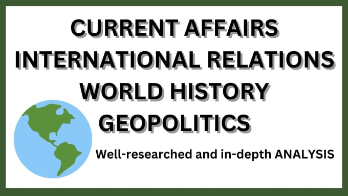 Gig Preview - Write articles on international relations current affairs