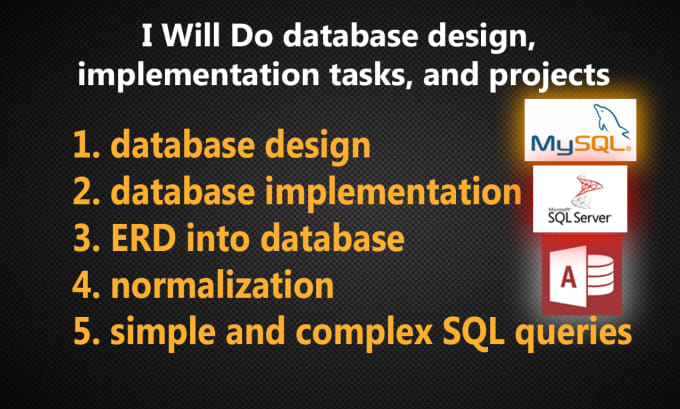 Gig Preview - Do database development, design, implementation