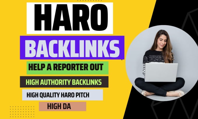 Gig Preview - Get quality backlinks with haro pitches and replies