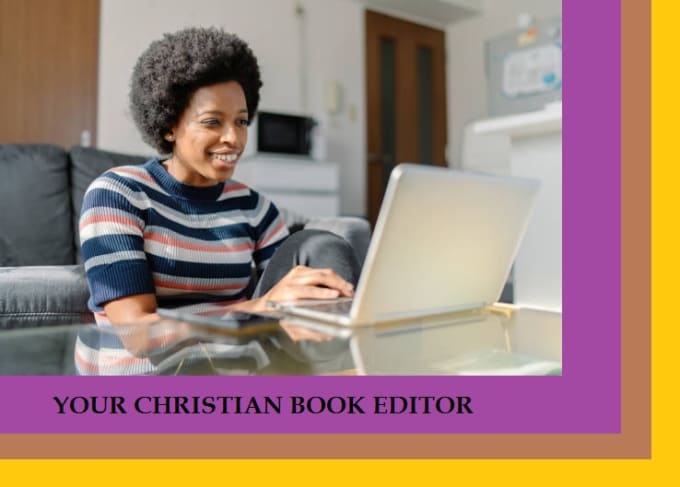 Gig Preview - Be christian book editing and your proofreader