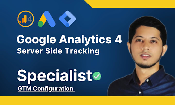 Gig Preview - Setup google analytics4, ga4 server side tracking,ga4 ecommerce tracking via GTM