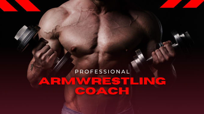 Gig Preview - Train you to become armwrestling pro