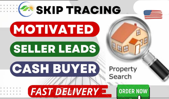 Gig Preview - Provide motivated seller, cash buyer leads with skip tracing services