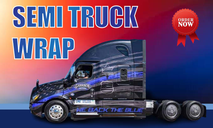 Gig Preview - Design box truck, long trailer, semi truck wrap design