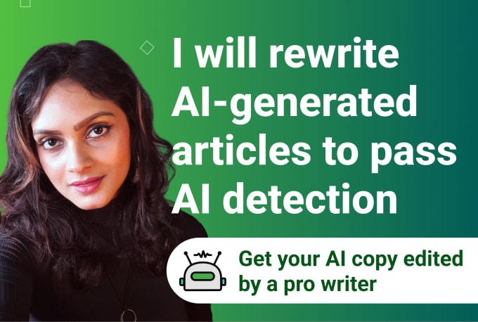 Gig Preview - Rewrite ai generated articles to pass ai detection