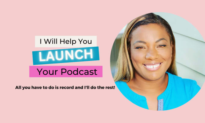 Gig Preview - Help you launch your podcast