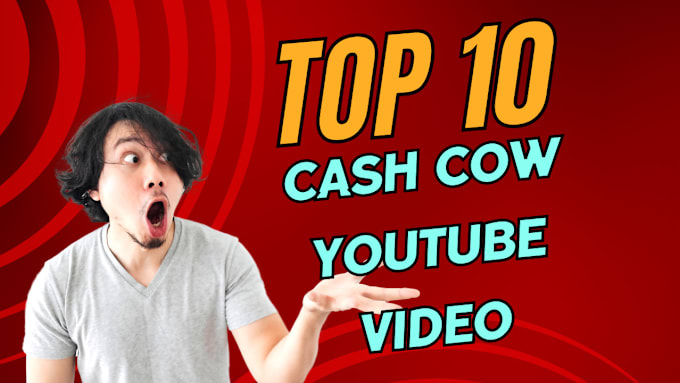 Gig Preview - Make top 10 cash cow youtube videos on your niche