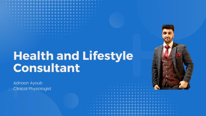 Gig Preview - Be your health and lifestyle consultant