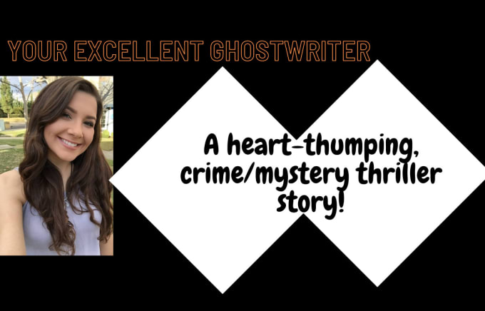 Gig Preview - Ghostwrite or rewrite heart thumping crime mystery thriller story