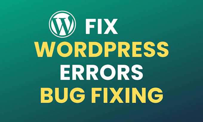 Gig Preview - Fix wordpress issues, wordpress bugs, critical errors, responsive issues