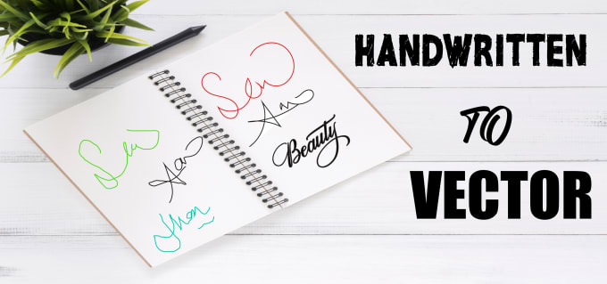 Gig Preview - Vectorize, trace, digitize hand drawn signature to vector