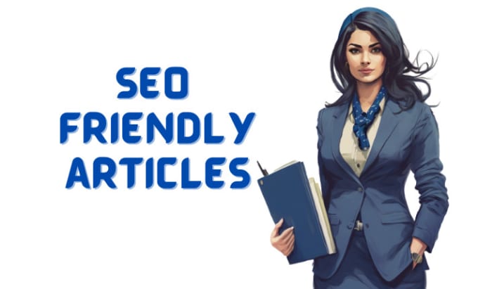 Gig Preview - Write excellent SEO friendly articles and blog posts