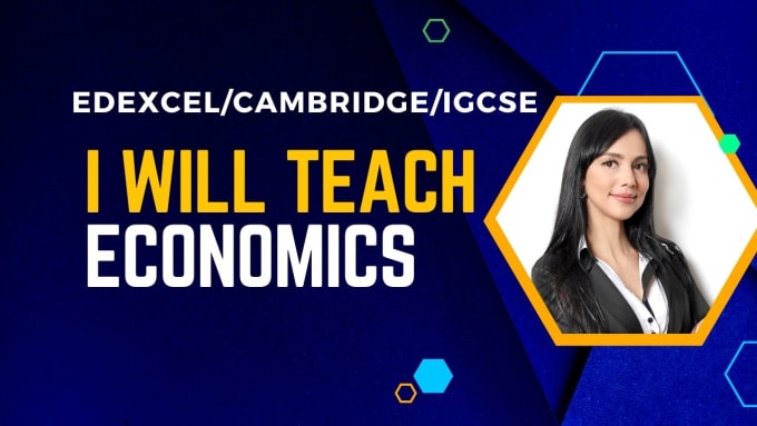 Gig Preview - Teach economics for igcse edexcel cambridge students