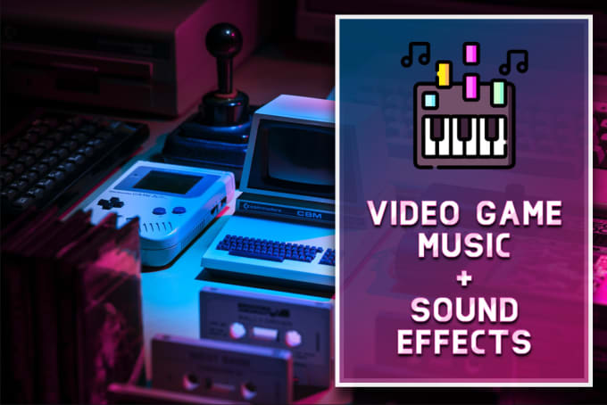 Gig Preview - Compose and produce your video game music or soundtrack