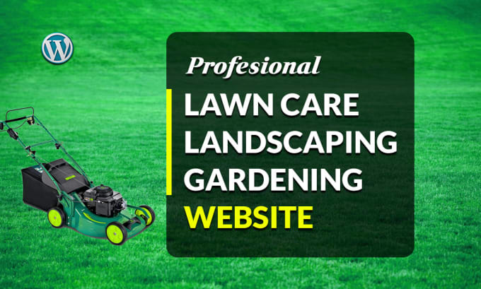 Gig Preview - Create lawn care website, landscaping, gardening company website