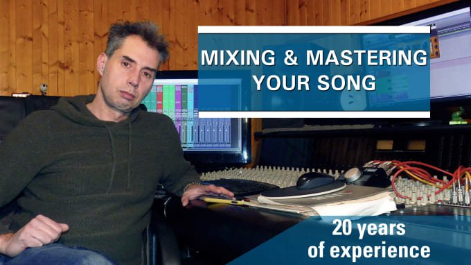 Gig Preview - Professionally mix and master your song