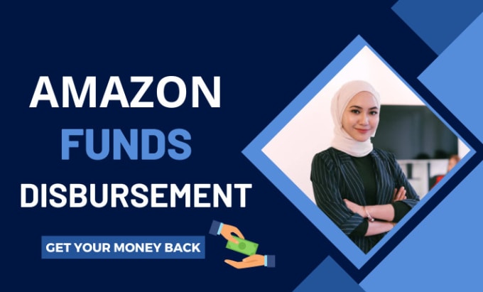 Gig Preview - Appeal funds disbursement from deactivated amazon account