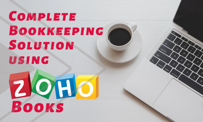 Gig Preview - Do bookkeeping using zoho books