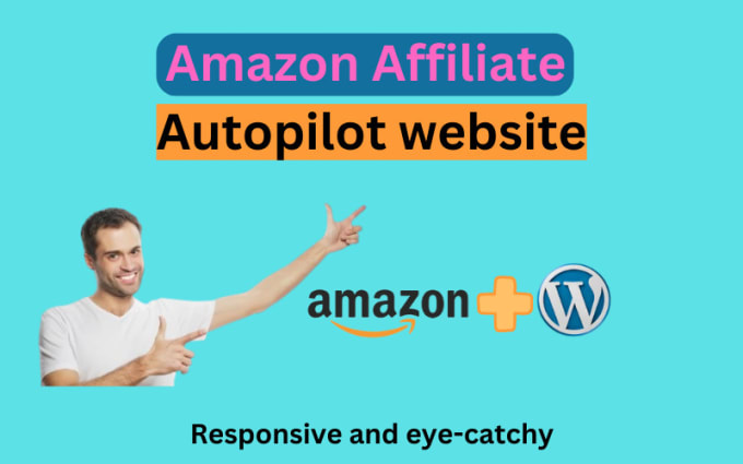 Gig Preview - Setup amazon affiliate autopilot website shareasale website, affiliate website