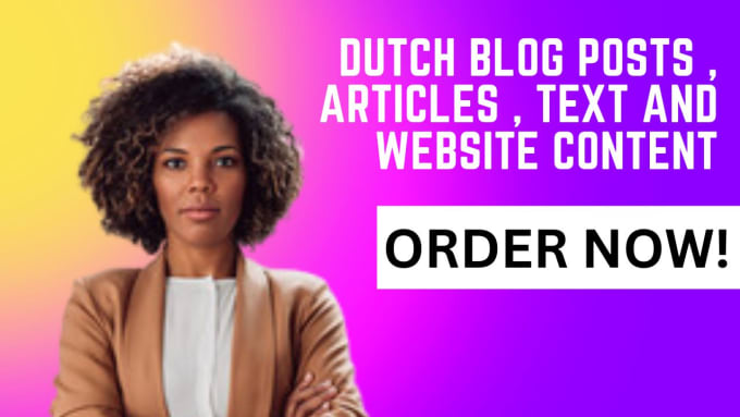 Gig Preview - Write dutch blog posts , articles , text and website content