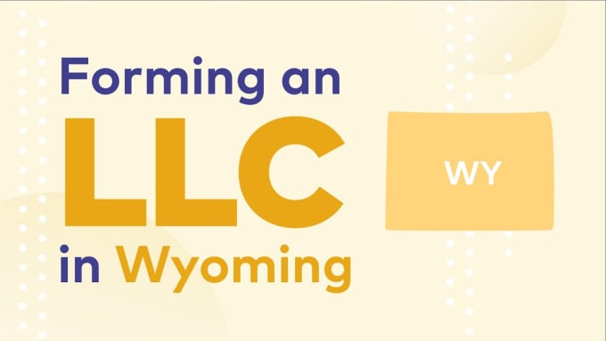 Gig Preview - Do llc or corporation registration in wyoming US state