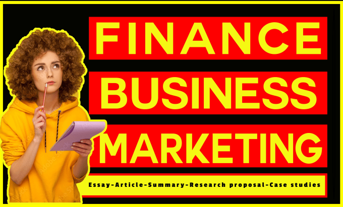 Gig Preview - Write business, finance, marketing essays and case studies