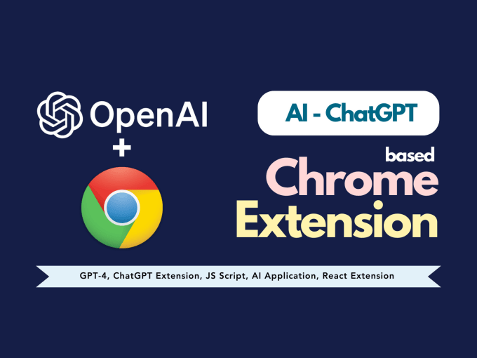 Gig Preview - Build chrome extension with openai chatgpt