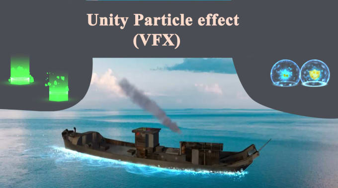 Gig Preview - Create 2d, 3d vfx using unity particle system for your game