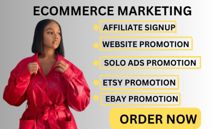 Bestseller - do ecommerce marketing affiliate signup etsy shopify ebay marketing solo ads