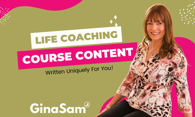 Gig Preview - Write your elearning course content on life coaching