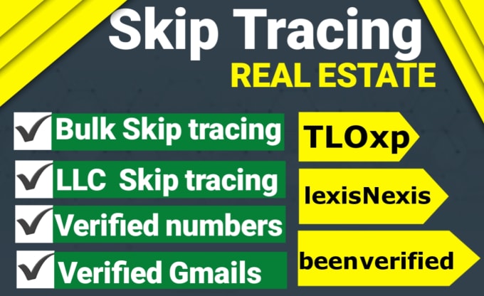 Gig Preview - Do skip tracing for real estate business