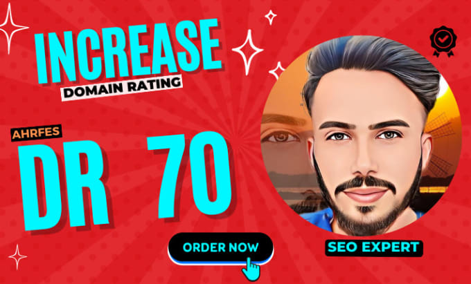 Gig Preview - Increase ahrefs DR domain rating upto 70 plus