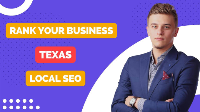 Gig Preview - Boost your business ranking in texas with local SEO