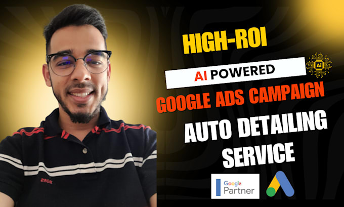 Gig Preview - Run winning google ads campaign for car detailing auto repair services