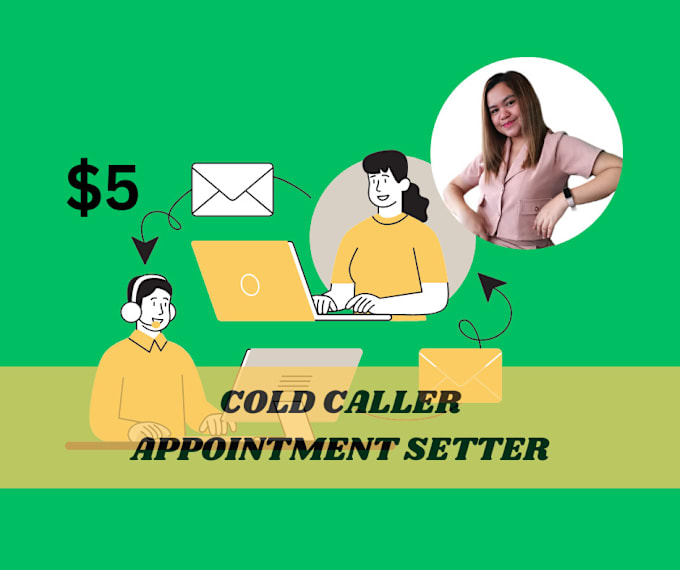 Gig Preview - Be your cold caller, appointment setter