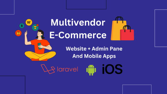 Gig Preview - Provide ecommerce laravel website with android ios app