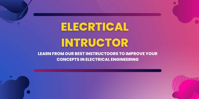 Gig Preview - Instruct you electrical engineering subjects