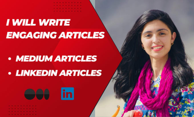 Gig Preview - Write engaging articles, blogs  on medium and linkedin