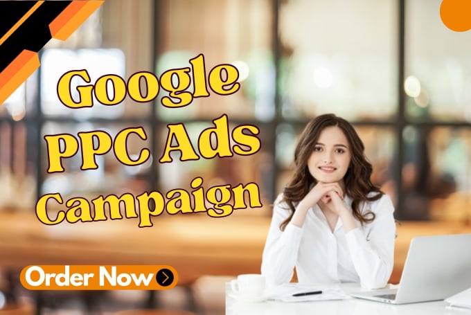 Gig Preview - Setup google ppc ads campaign and optimize search ads