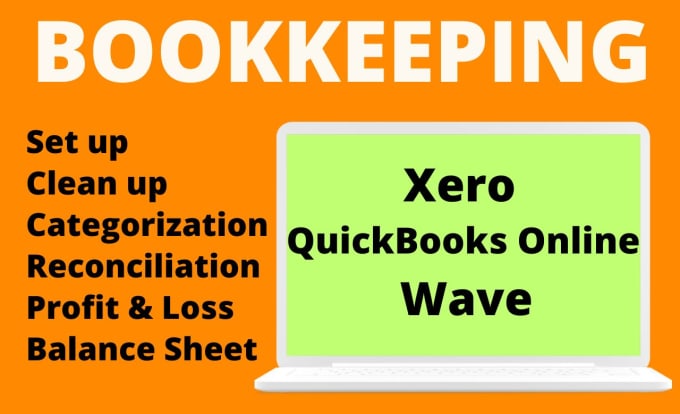 Gig Preview - Do quickbooks online set up, clean up and bookkeeping in xero, wave