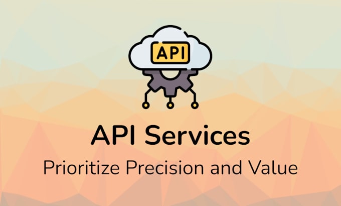 Gig Preview - Do API development and integration