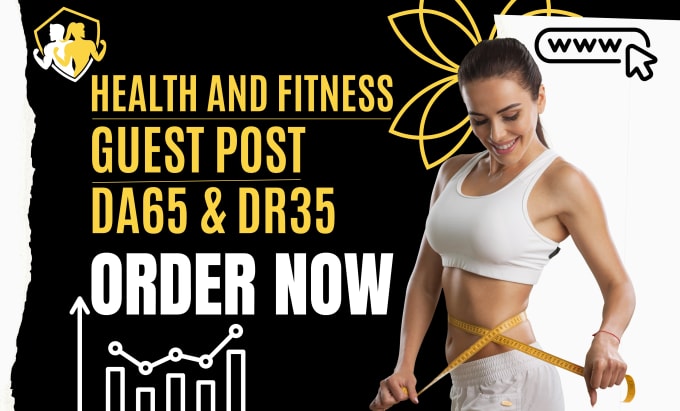 Gig Preview - Publish health and fitness blog on high da guest post site