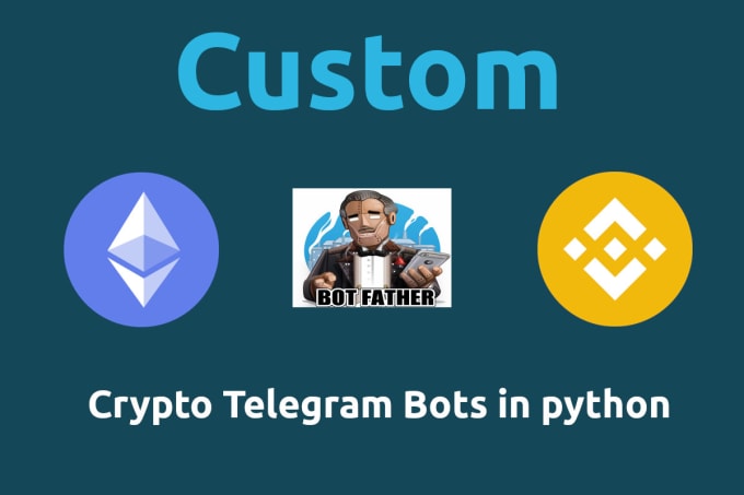 Gig Preview - Create crypto telegram bots for your project