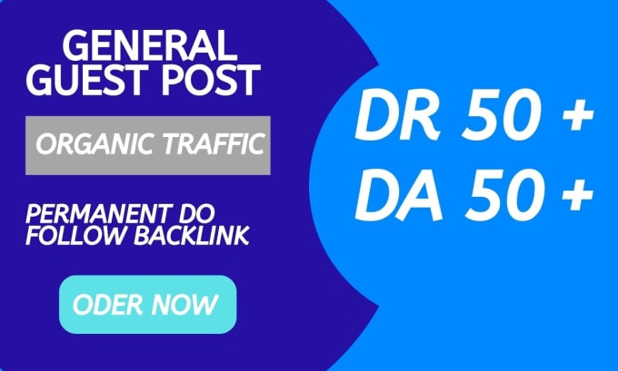 Gig Preview - Do high general guest post with authority backlinks