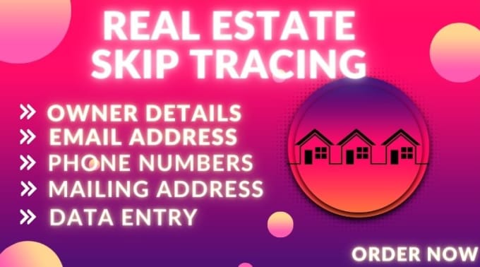 Gig Preview - Do skip tracing service for real estate businesses